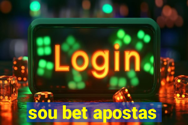 sou bet apostas